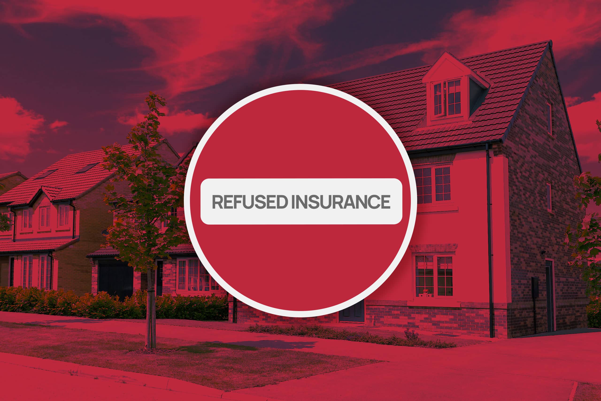 refused insurance